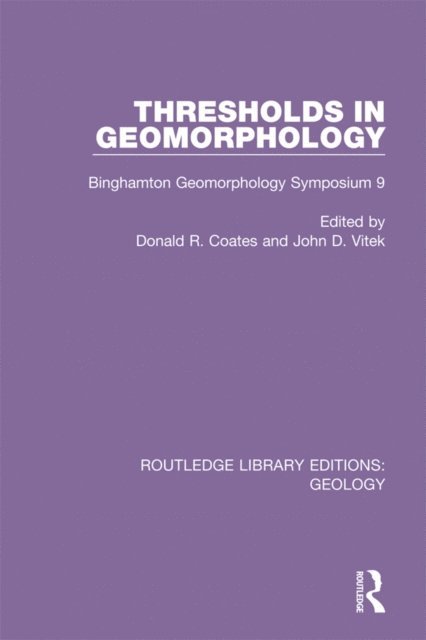 John D. Vitek, Donald R. Coates - Thresholds in Geomorphology, E-bok