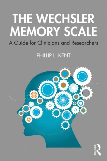 Phillip Kent - Wechsler Memory Scale, E-bok