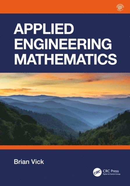 Brian Vick - Applied Engineering Mathematics, E-bok