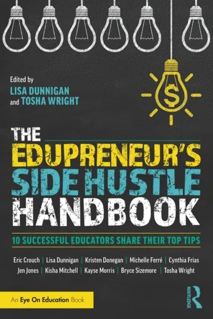 Tosha Wright, Lisa Dunnigan - Edupreneur's Side Hustle Handbook, E-bok. Tillgänglighet: Lägg i varukorg