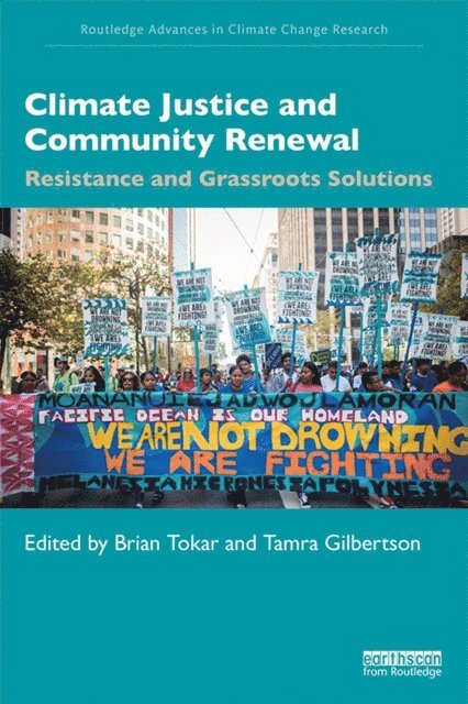 Tamra Gilbertson, Brian Tokar - Climate Justice and Community Renewal, E-bok