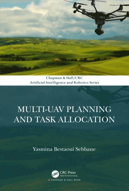 Yasmina Bestaoui Sebbane - Multi-UAV Planning and Task Allocation, E-bok