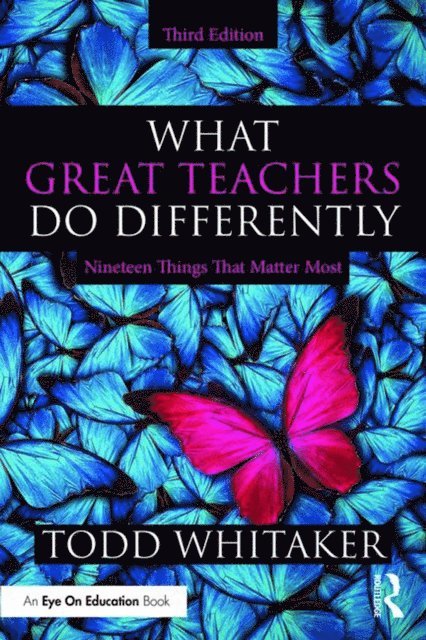 Todd Whitaker - What Great Teachers Do Differently, E-bok