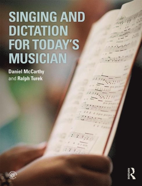 Ralph Turek, Daniel McCarthy - Singing and Dictation for Today's Musician, E-bok