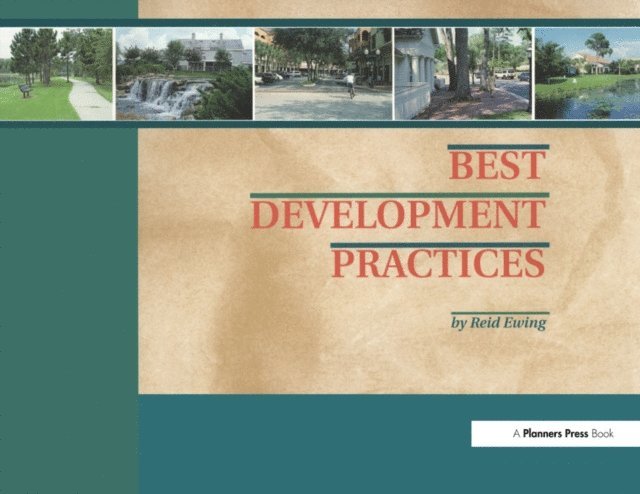 Reid Ewing - Best Development Practices, E-bok