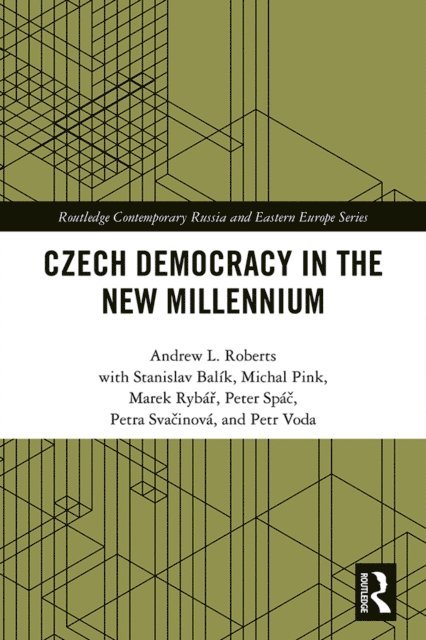 Andrew L. Roberts - Czech Democracy in the New Millennium, E-bok