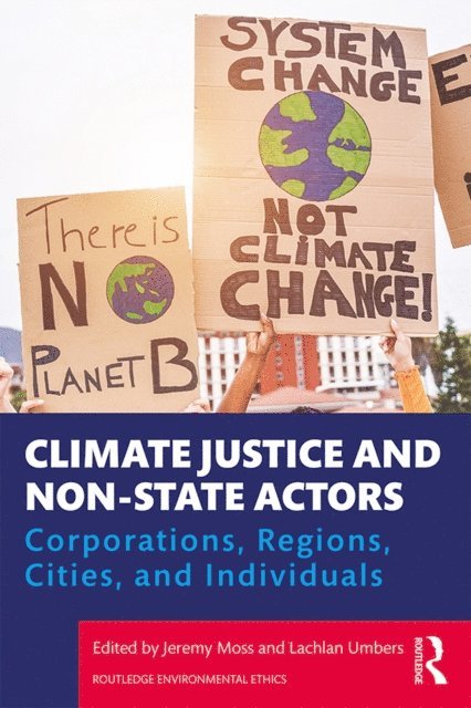 Lachlan Umbers, Jeremy Moss - Climate Justice and Non-State Actors, E-bok