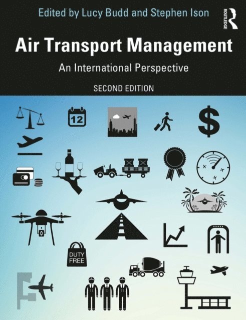 Stephen Ison, Lucy Budd - Air Transport Management, E-bok