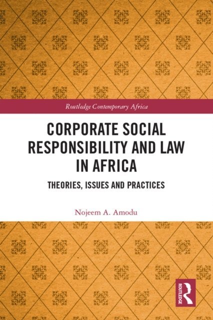 Nojeem A. Amodu - Corporate Social Responsibility and Law in Africa, E-bok
