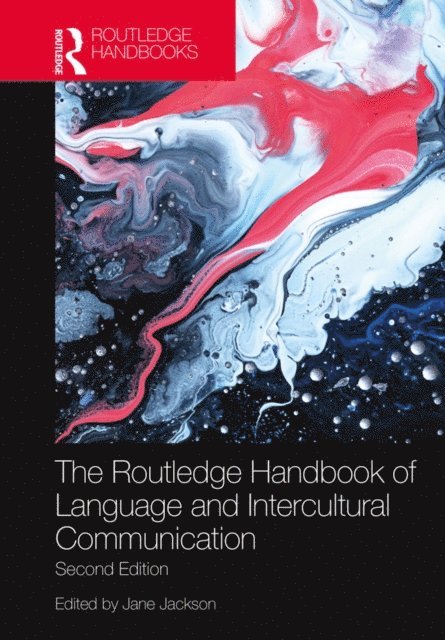 Jane Jackson - Routledge Handbook of Language and Intercultural Communication, E-bok