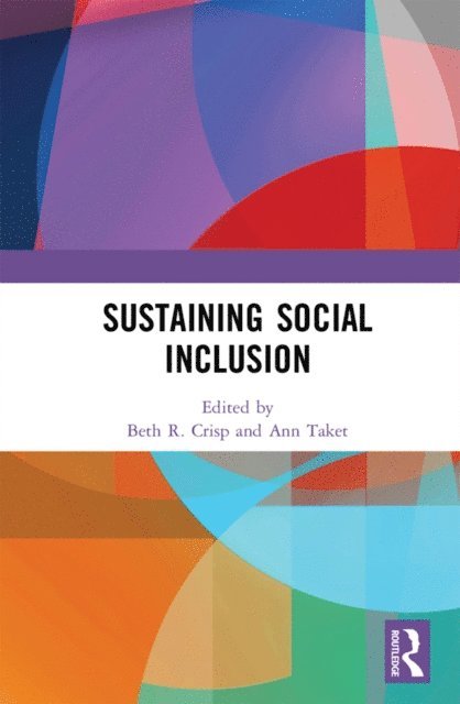 Ann Taket, Beth Crisp - Sustaining Social Inclusion, E-bok