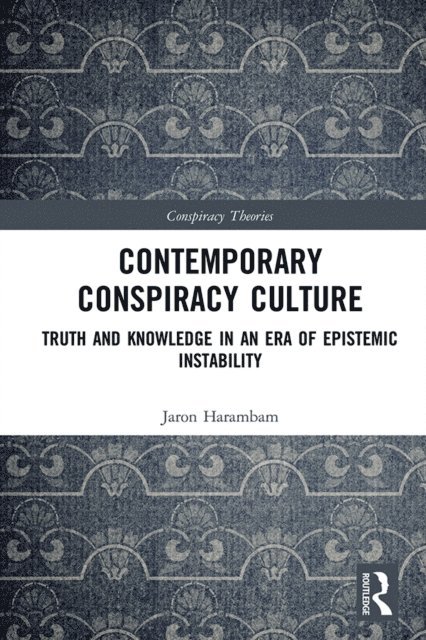 Jaron Harambam - Contemporary Conspiracy Culture, E-bok