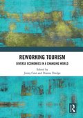 Reworking Tourism