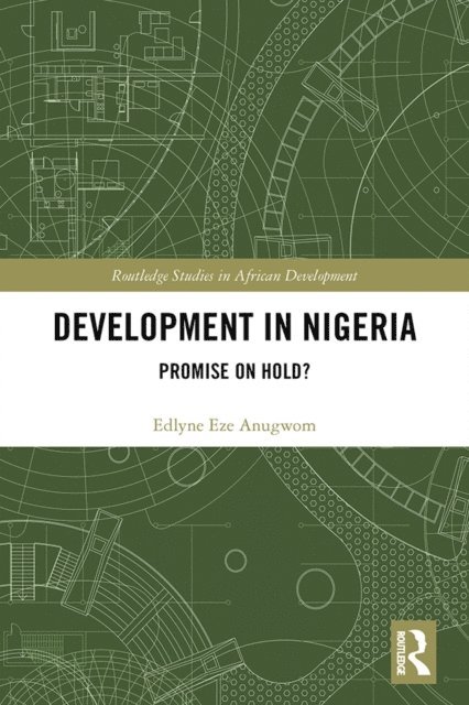 Edlyne Eze Anugwom - Development in Nigeria, E-bok