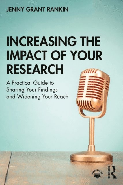 Jenny Grant Rankin - Increasing the Impact of Your Research, E-bok