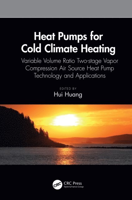 Hui Huang - Heat Pumps for Cold Climate Heating, E-bok