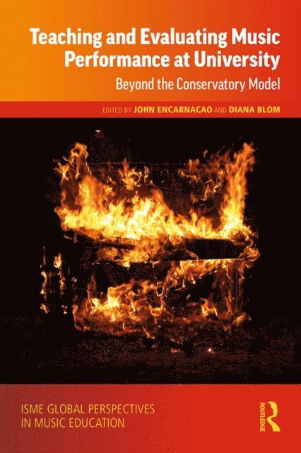 Diana Blom, John Encarnacao - Teaching and Evaluating Music Performance at University, E-bok