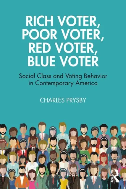 Charles Prysby - Rich Voter, Poor Voter, Red Voter, Blue Voter, E-bok. Tillgänglighet: Lägg i varukorg