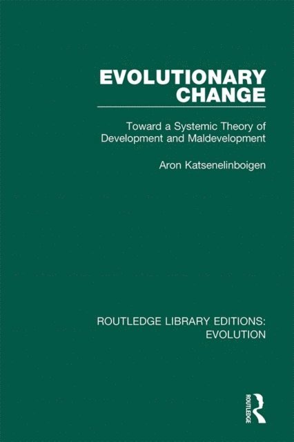 Aron Katsenelinboigen - Evolutionary Change, E-bok