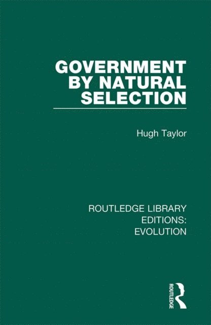 Hugh Taylor - Government by Natural Selection, E-bok