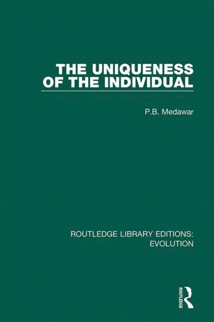 P.B. Medawar - Uniqueness of the Individual, E-bok