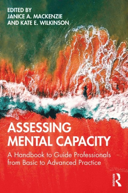 Kate Wilkinson, Janice Mackenzie - Assessing Mental Capacity, E-bok