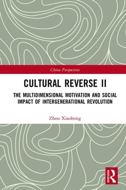 Xiaohong Zhou - Cultural Reverse a...!, E-bok