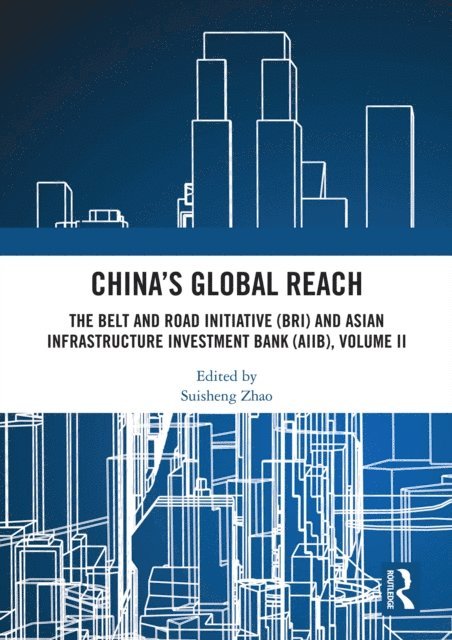 Suisheng Zhao - China's Global Reach, E-bok