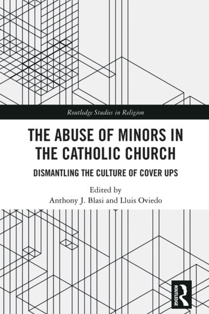 Lluis Oviedo, Anthony J. Blasi - Abuse of Minors in the Catholic Church, E-bok