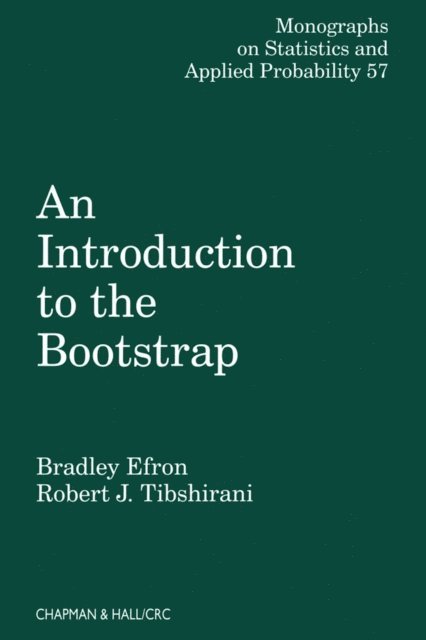 R.J. Tibshirani, Bradley Efron - Introduction to the Bootstrap, E-bok