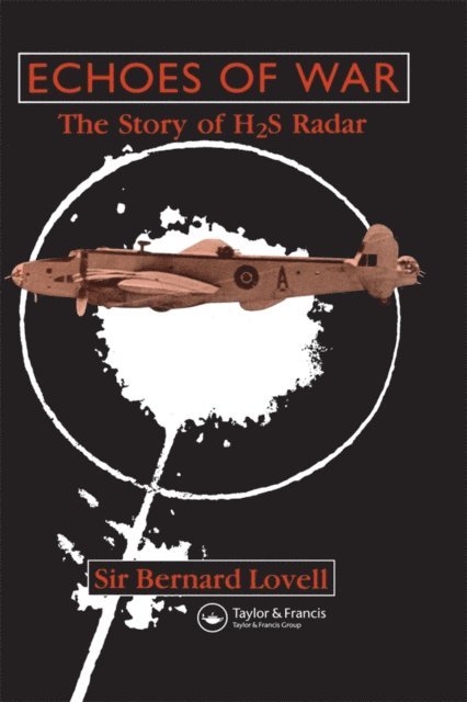 Bernard Lovell - Echoes of War, E-bok
