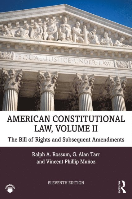 Vincent Phillip Munoz, G. Alan Tarr, Ralph Rossum - American Constitutional Law, Volume II, E-bok