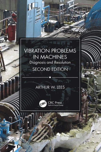 Arthur W. Lees - Vibration Problems in Machines, E-bok