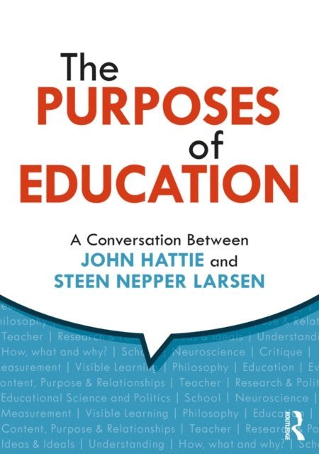Steen Nepper Larsen, John Hattie - Purposes of Education, E-bok