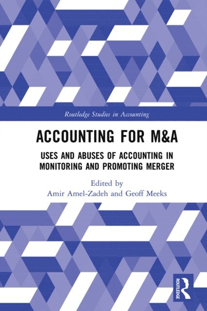 Geoff Meeks, Amir Amel-Zadeh - Accounting for M&A, E-bok