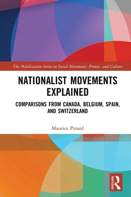 Maurice Pinard - Nationalist Movements Explained, E-bok