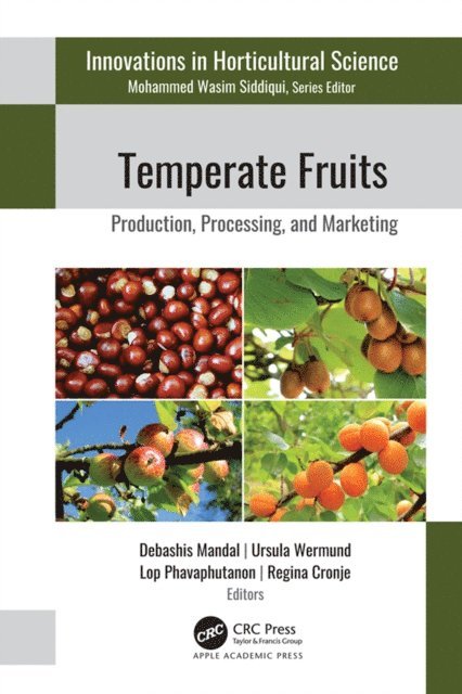 Regina Cronje, Lop Phavaphutanon, Ursula Wermund, Debashis Mandal - Temperate Fruits, E-bok