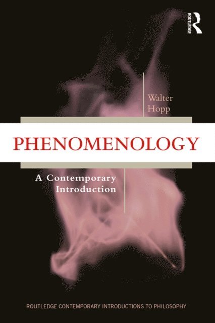 Walter Hopp - Phenomenology, E-bok