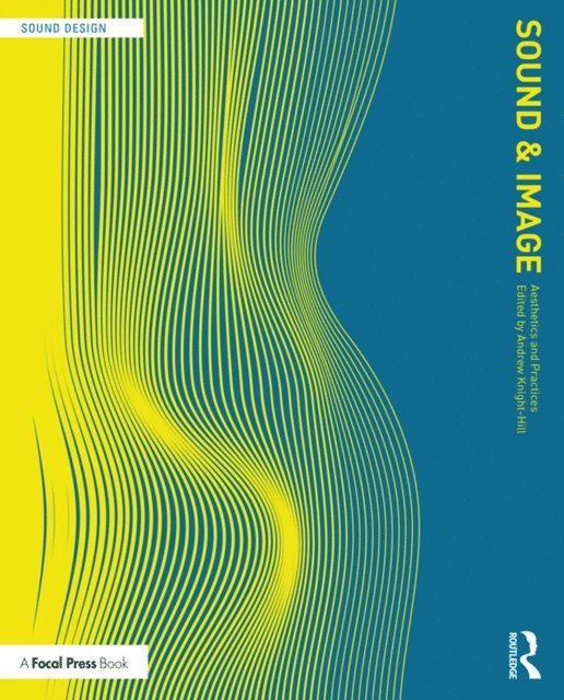 Andrew Knight-Hill - Sound and Image, E-bok