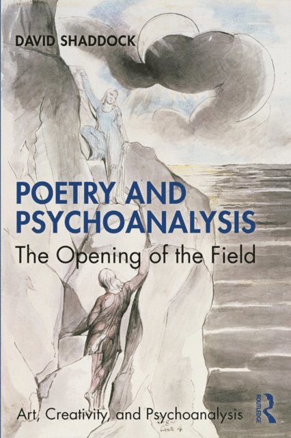David Shaddock - Poetry and Psychoanalysis, E-bok