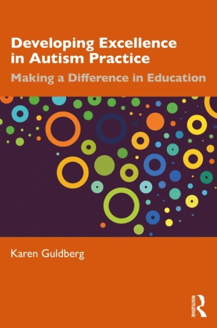 Karen Guldberg - Developing Excellence in Autism Practice, E-bok. Tillgänglighet: Lägg i varukorg