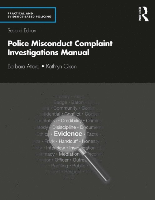 Kathryn Olson, Barbara Attard - Police Misconduct Complaint Investigations Manual, E-bok