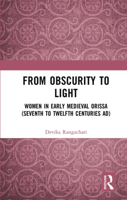 Devika Rangachari - From Obscurity to Light, E-bok