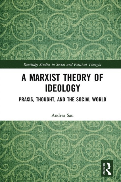 Andrea Sau - Marxist Theory of Ideology, E-bok