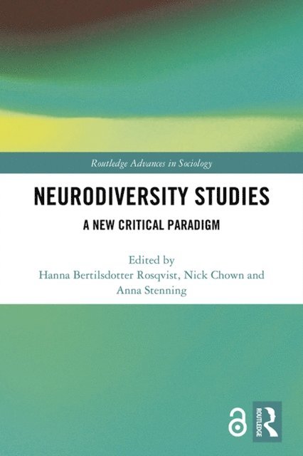 Anna Stenning, Nick Chown, Hanna Rosqvist - Neurodiversity Studies, E-bok