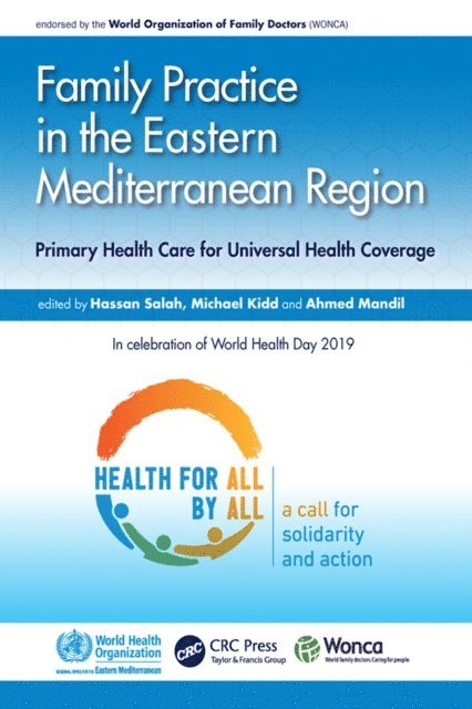 Michael Kidd, Hassan Salah - Family Practice in the Eastern Mediterranean Region, E-bok