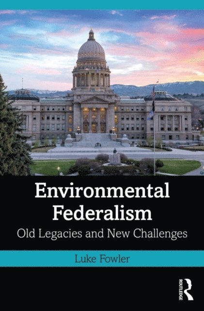 Luke Fowler - Environmental Federalism, E-bok. Tillgänglighet: Lägg i varukorg