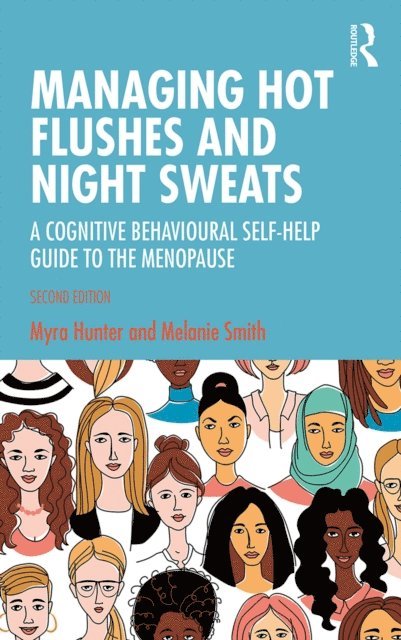 Melanie Smith, Myra Hunter - Managing Hot Flushes and Night Sweats, E-bok