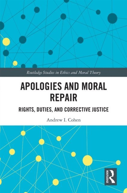 Andrew I. Cohen - Apologies and Moral Repair, E-bok