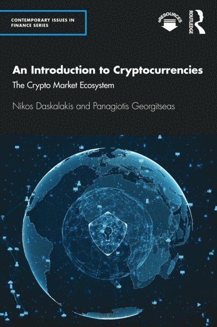 Panagiotis Georgitseas, Nikos Daskalakis - Introduction to Cryptocurrencies, E-bok